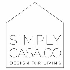 SIMPLYCASA.CO DESIGN FOR LIVING