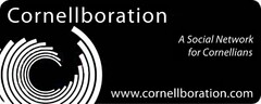 CORNELL BORATION A SOCIAL NETWORK FOR CORNELLIANS WWW.CORNELLBORATION.COM