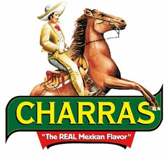 CHARRAS "THE REAL MEXICAN FLAVOR"
