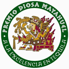 PREMIO DIOSA MAYAHUEL A LA EXCELENCIA EN TEQUILA