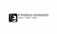 TE TIMELESS ELEMENTS SHOP · CLICK · SAVE