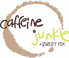 CAFFEINE JUNKIE & SWEET FIX