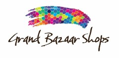 GRAND BAZAAR SHOPS