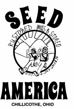 SEED R.U. STONED IMUS B. STONED EST. 4-20-2015 AMERICA CHILLICOTHE, OHIO