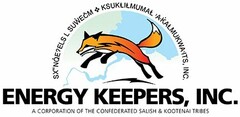 SX NQE ELS L SUWECM KSUKLILMUMAL A·KALMUKWA ITS, INC. ENERGY KEEPERS, INC. A CORPORATION OF THE CONFEDERATED SALISH & KOOTENAI TRIBES