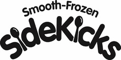 SMOOTH-FROZEN SIDEKICKS