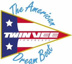 THE AMERICAN DREAM BOAT TWIN VEE POWERCATS