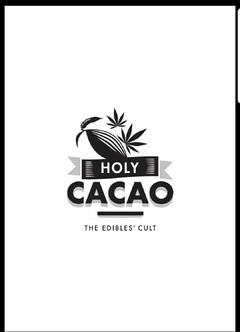 HOLY CACAO THE EDIBLES CULT