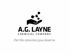 A.G. LAYNE CHEMICAL COMPANY FOR THE ATTENTION YOU DESERVE