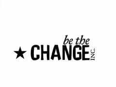 BE THE CHANGE, INC.