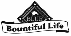 THE BLUE BUFFALO COMPANY BLUE BOUNTIFUL LIFE