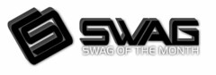 S SWAG SWAG OF THE MONTH