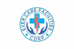 EVER CARE FACILITIES CORP