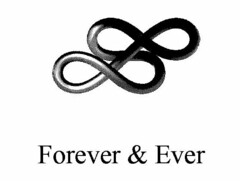 FOREVER & EVER