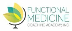 FUNCTIONAL MEDICINE COACHING ACADEMY, INC.