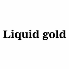 LIQUID GOLD