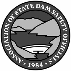 ASSOCIATION OF STATE DAM SAFETY OFFICIALS 1984