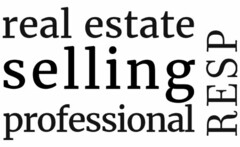 RESP REAL ESTATE SELLING PROFESSIONAL