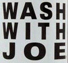 WASH WITH JOE