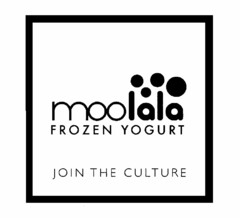 MOOLALA FROZEN YOGURT JOIN THE CULTURE