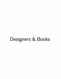 DESIGNERS & BOOKS