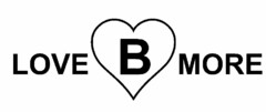 LOVE B MORE