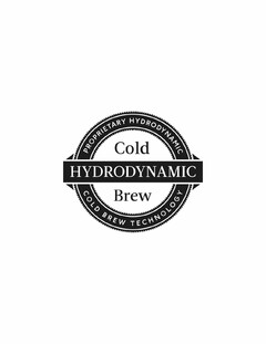 PROPRIETARY HYDRODYNAMIC COLD BREW TECHNOLOGY COLD BREW HYDRODYNAMIC