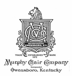 MCCO INCORPORATED OWENSBORO, KY. TRADE ESTABLISHED MARK 1872 MURPHY CHAIR COMPANY INCORPORATED OWENSBORO, KENTUCKY