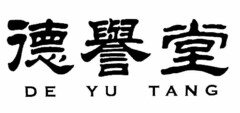 DE YU TANG