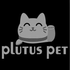 PLUTUS PET