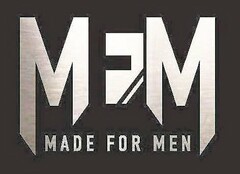 M M MADE FOR MEN