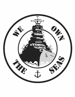 WE OWN THE SEAS