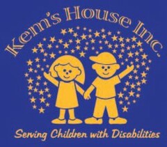 KEM'S HOUSE INC. SERVING CHILDREN WITH DISABILITIES