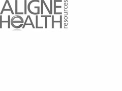 ALIGNE HEALTH RESOURCES