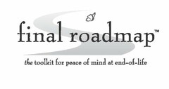 FINAL ROADMAP THE TOOLKIT FOR PEACE OF MIND AT END-OF-LIFE