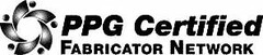 PPG CERTIFIED FABRICATOR NETWORK