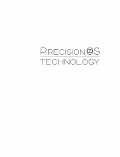 PRECISION OS TECHNOLOGY