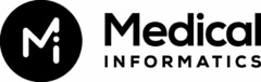 MI MEDICAL INFORMATICS