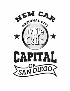 NATIONAL CITY MILE OF CARS NEW CAR CAPITAL OF SAN DIEGO