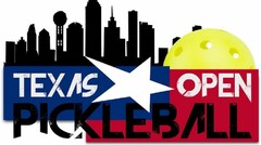 TEXAS OPEN PICKLEBALL