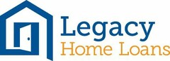 LEGACY HOME LOANS