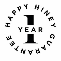 HAPPY HINEY 1 YEAR GUARANTEE