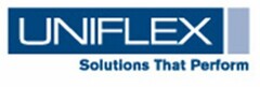 UNIFLEX SOLUTIONS THAT PERFORM