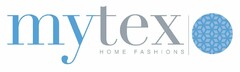 MYTEX HOME FASHIONS