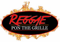 REGGAE PON THE GRILLE