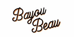 BAYOU BEAU