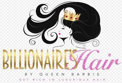 BILLIONAIRE'S HAIR BY QUEEN BARBIE GET RICH IN LUXURIOUS HAIR