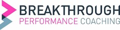 BREAKTHROUGH PERFORMANCE COACHING