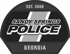 SANDY SPRINGS POLICE EST.2006 GEORGIA