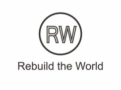 RW REBUILD THE WORLD